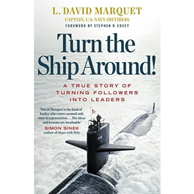 Abbildung von Turn The Ship Around!: A True Story of Turning Followers Into Leaders