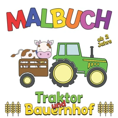 Abbildung von Malbuch Traktor und Bauernhof ab 2 Jahre: Fahrzeuge Tiere auf dem zum Kritzeln Ausmalen