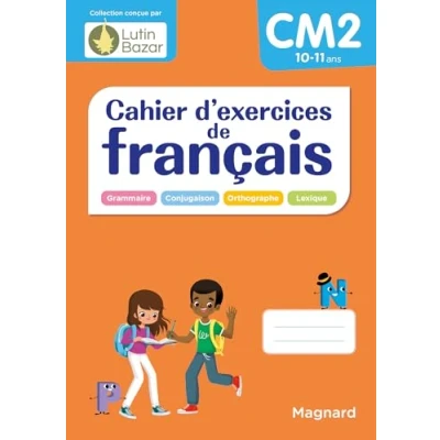 Abbildung von Cahier d&#039;exercices de français CM2: Une collection conçue par Lutin Bazar