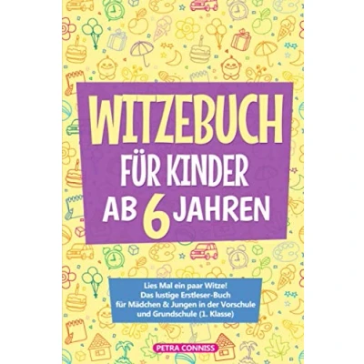 Abbildung von Das Witzebuch für Kinder ab 6 Jahren: Lies Mal ein paar Witze! lustige Erstleser Buch Mädchen &amp; Jungen in der Vorschule und Grundschule (1. Klasse), witziges Geschenk zum Lesen lernen