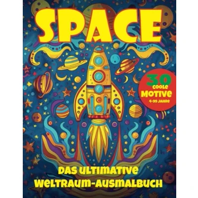 Abbildung von SPACE Das ultimative Weltraum Ausmalbuch: 50 coole Motive 4 99 Jahre