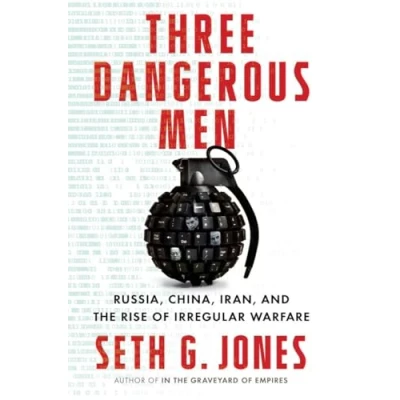 Abbildung von Three Dangerous Men Russia, China, Iran and the Rise of Irregular Warfare