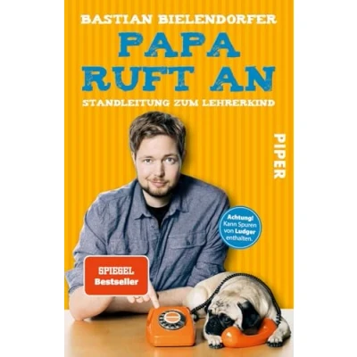Abbildung von Papa ruft an: Standleitung zum Lehrerkind Ein lustiges Buch für zwischendurch