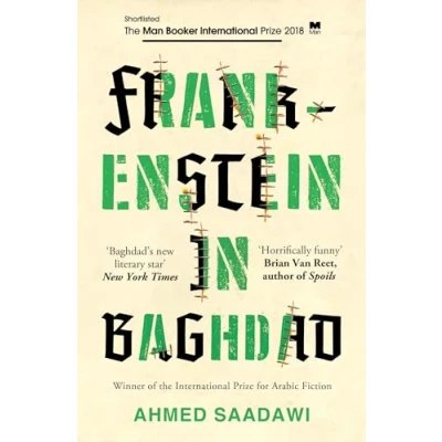 Abbildung von Frankenstein in Baghdad: SHORTLISTED FOR THE MAN BOOKER INTERNATIONAL PRIZE 2018