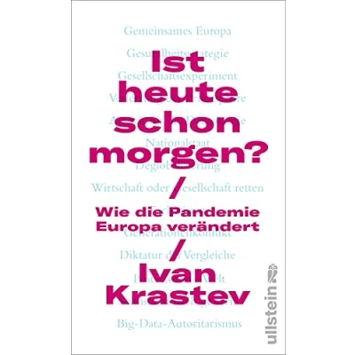 Abbildung von Ist heute schon morgen?: Wie die Pandemie Europa verändert
