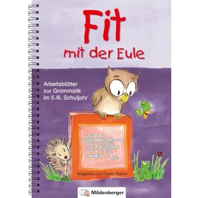 Abbildung von Fit mit der Eule 5./6. Schuljahr: Arbeitsblätter zur Grammatik: Grammatik 5/6 Schj. Kopiervorlagen