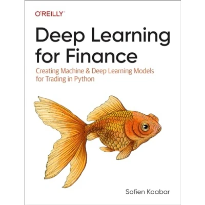 Abbildung von Deep Learning for Finance: Creating Machine &amp; Models Trading in Python