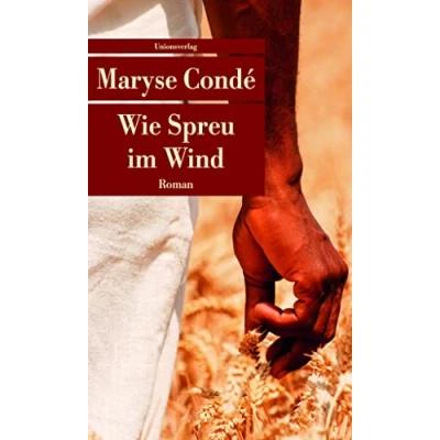 Abbildung von Wie Spreu im Wind: Roman. Der Segu Zyklus (2) (Unionsverlag Taschenbücher)
