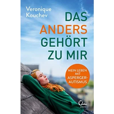 Abbildung von Das »Anders« gehört zu mir: Mein Leben mit Asperger Autismus