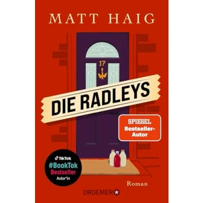 Abbildung von Die Radleys: Roman Ein besonderer Vampirroman vom Autor des großen SPIEGEL Bestsellers »Die Mitternachtsbibliothek«