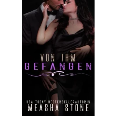 Abbildung von Von ihm gefangen: Eine düstere Mafia Romanze mit arrangierter Ehe (Mafia Bräute, Band 3)