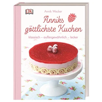 Abbildung von Anniks göttlichste Kuchen: klassisch außergewöhnlich lecker