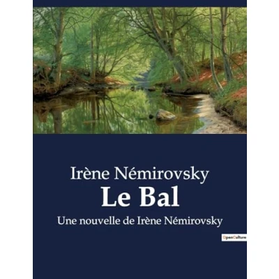 Abbildung von Le Bal: Une nouvelle de Irène Némirovsky