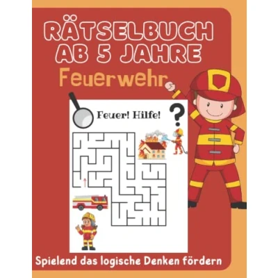 Abbildung von Rätselbuch ab 5 Jahre Feuerwehr: Rätselblock Vorschulkinder Rätseln Finden den Fehler Labyrinthe Sudoku Spielend das logische Denken fördern