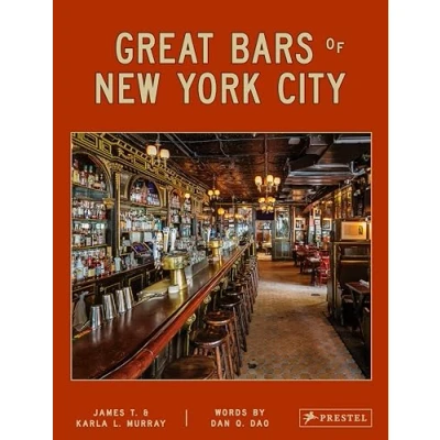 Abbildung von Great Bars of New York City: 30 Manhattan&#039;s Best Loved Drinking Establishments