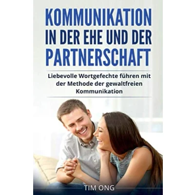 Abbildung von Kommunikation in der Ehe und Partnerschaft: Liebevolle Wortgefechte führen mit Methode gewaltfreien