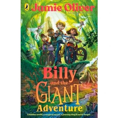 Abbildung von Billy and The Giant Adventure: first children&#039;s book from Jamie Oliver (Billy, 1)