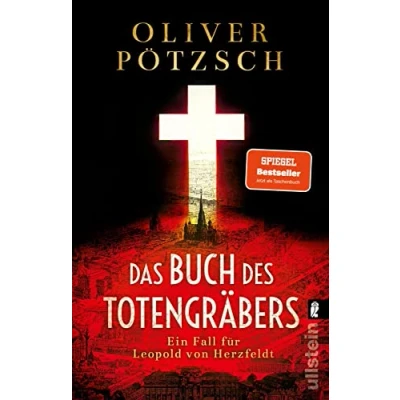 Abbildung von Das Buch des Totengräbers: der erste Fall für Leopold von Herzfeldt Temporeicher Krimi im Wien Jahrhundertwende (Die Totengräber Serie, Band 1)