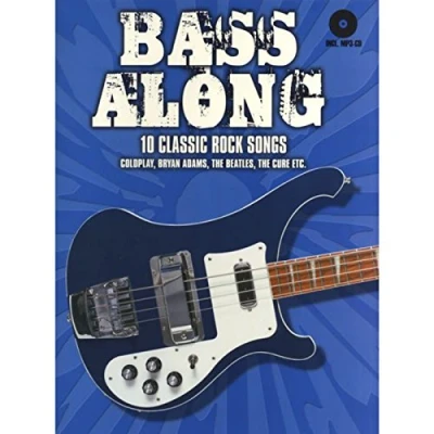Abbildung von Bass Along 10 Classic Rock Songs: Noten, CD für Gitarre: Songs. Von Coldplay, Bryan Adams, The Beatles, Cure etc.. Auf der ... (mit Gesang) und Mitspielversion mit Klick