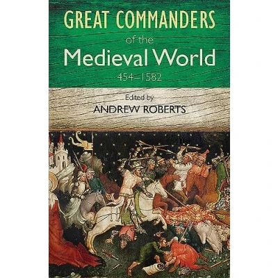 Abbildung von the Great Commanders of Medieval World 454 1582