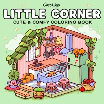 Abbildung von Little Corner: Coloring Book for Adults and Teens, Super Cute Designs of Cozy, Hygge Spaces Relaxation (Cozy Coloring)