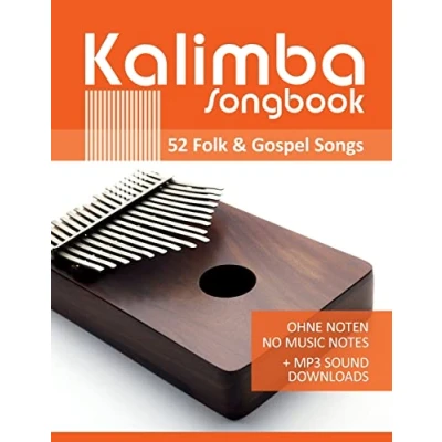 Abbildung von Kalimba Songbook 52 Folk &amp; Gospel Songs: Ohne Noten no music notes + MP3 Sound Downloads (Kalimba Songbooks)