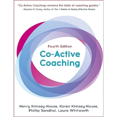 Abbildung von Co Active Coaching: The proven framework for transformative conversations at work and in life 4th edition