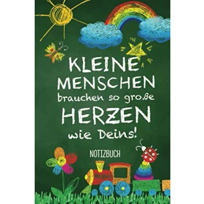 Abbildung von Kleine Menschen brauchen so große Herzen wie Deins: Kita Abschiedsgeschenk Notizbuch Geschenke für Erzieherin, Erzieher, Tagesmutter oder Kindergärtnerin Persönlich signieren und verschenken
