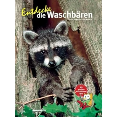 Abbildung von Entdecke Die Waschbären (Entdecke Reihe mit der Eule: Kindersachbuchreihe)