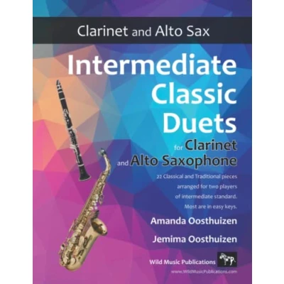 Abbildung von intermediate Classic Duets for Clarinet and Alto Saxophone: 22 classical traditional melodies equal Bb Sax players of standard. Most are in easy keys.