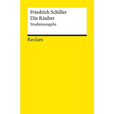 Abbildung von Die Räuber. Studienausgabe: Schiller, Friedrich Deutsch Lektüre, Deutsche Klassiker der Literatur 18672 (Reclams Universal Bibliothek)