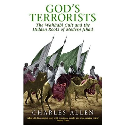 Abbildung von God&#039;s Terrorists: the Wahhabi Cult and Hidden Roots of Modern Jihad