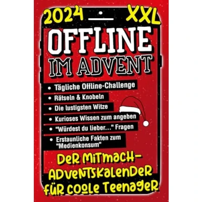 Abbildung von Offline im Advent Der Mitmach Adventskalender für coole Teenager: Tägliche Challenges, Rätsel &amp; Knobeleien, kurioses Wissen und vieles mehr