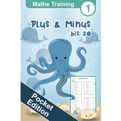 Abbildung von Mathe Training 1 Pocket Edition Plus und Minus bis 20: Erstes Rechnen, Rechentraining Übungsheft Mathematik für die 1. Klasse Vorschule (Mathematik Grundschule Edition, Band 1)
