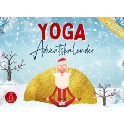 Abbildung von Dein Yoga Adventskalender: 24 Übungen für eine entspannte Adventszeit