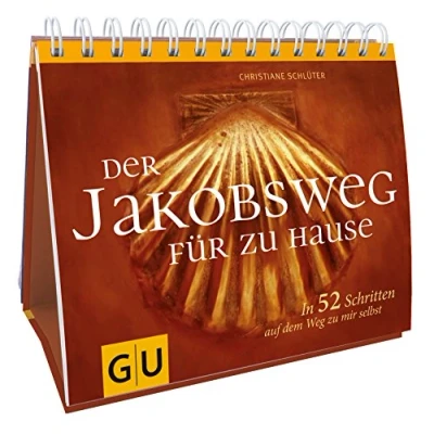 Abbildung von Der Jakobsweg für zu Hause: In 52 Schritten auf dem Weg mir selbst