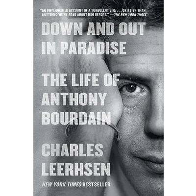 Abbildung von Down and Out in Paradise: The Life of Anthony Bourdain