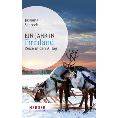 Abbildung von Ein Jahr in Finnland: Reise den Alltag (HERDER spektrum)