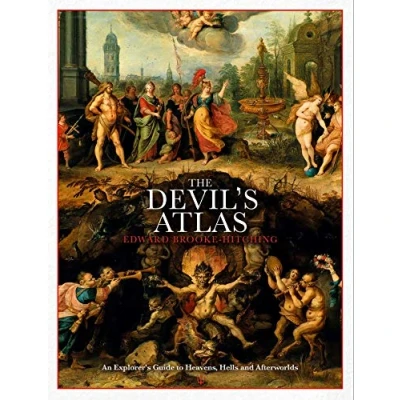 Abbildung von The Devil&#039;s Atlas: An Explorer&#039;s Guide to Heavens, Hells and Afterworlds