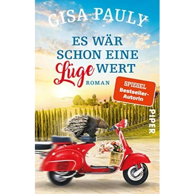 Abbildung von Es wär schon eine Lüge wert (Siena Reihe 2): Roman Lustiger Italien Krimi in der Toskana