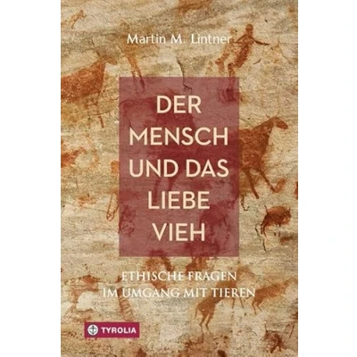 Abbildung von Der Mensch und das liebe Vieh: Ethische Fragen im Umgang mit Tieren