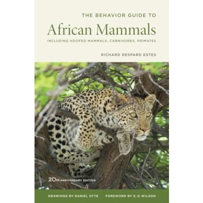 Abbildung von Behavior Guide to African Mammals: Including Hoofed Mammals, Carnivores, Primates, 20th Anniversary Edition