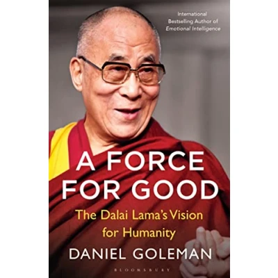 Abbildung von A Force for Good: The Dalai Lama&#039;s Vision Our World