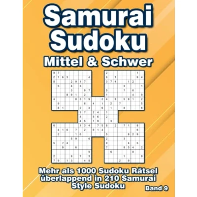 Abbildung von Samurai Sudoku Rätsel: 1000 überlappende in Mittel &amp; Schwer 210 Varianten für Fortgeschrittene