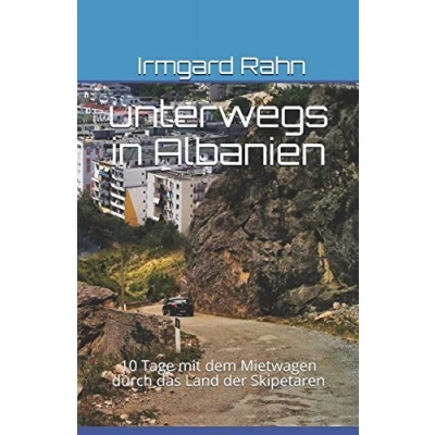 Abbildung von unterwegs in Albanien: 10 Tage mit dem Mietwagen durch das Land der Skipetaren