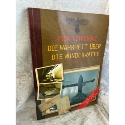 Abbildung von die Wahrheit über Wunderwaffe, Teil 1: Geheime Waffentechnologie im Dritten Reich
