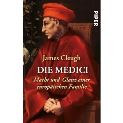 Abbildung von Die Medici: Macht und Glanz einer europäischen Familie