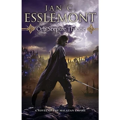 Abbildung von Orb Sceptre Throne: (Malazan Empire: 4): a concoction of greed, betrayal, murder and deception underscore this fantasy epic