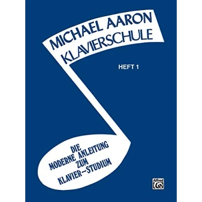Abbildung von Michael Aaron Klavierschule, Heft 1: Die Moderne Anleitung zum Klavier Studium