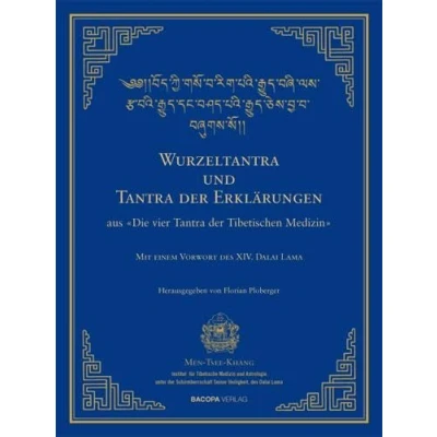 Abbildung von Wurzel Tantra und der Erklärungen tibetischen Medizin: Die vier Tantras Medizin